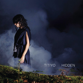 Titiyo - Hidden