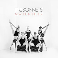 The Sonnets - New Fire in the City