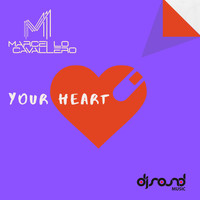 Marcello Cavallero - Your Heart