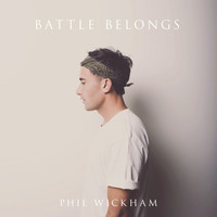 Phil Wickham - Battle Belongs