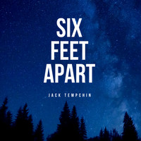 Jack Tempchin - Six Feet Apart