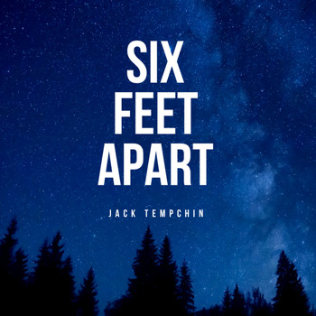 Jack Tempchin - Six Feet Apart