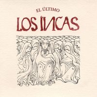 Los Incas - El Último
