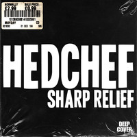 Hedchef - Sharp Relief