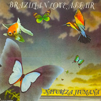 Brazilian Love Affair - Natureza Humana (Maxi Single)