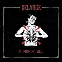 DeLarge - Mi Próximo Vicio