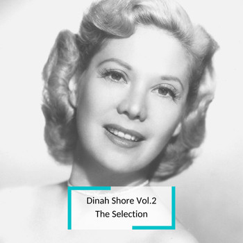 Dinah Shore - Dinah Shore Vol.2 - The Selection