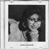 Cheba Zahouania - Cheb Zahouania