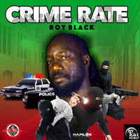 Roy Black - Crime Rate