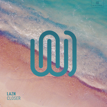Lazn - Closer