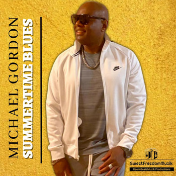 Michael Gordon - Summertime Blues