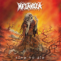 Metanoia - Time to Die (Re-Issue)