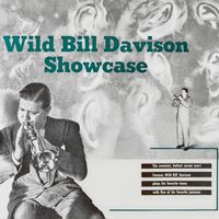 Wild Bill Davison - Showcase