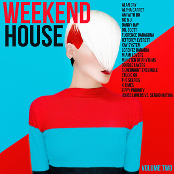 Various Artists - Weekend House, Volume 3