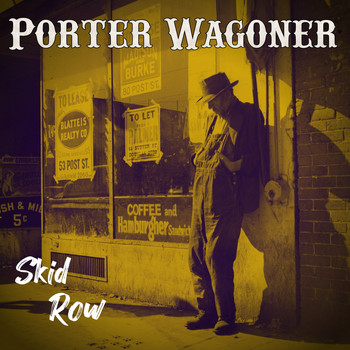 Porter Wagoner - Skid Row