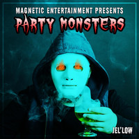 Jel'low - Party Monster (Explicit)