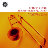 Bennie Green Quintet - Glidin' Along