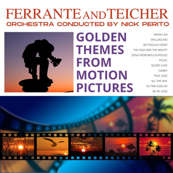 Ferrante & Teicher - Golden Themes from Motion Pictures