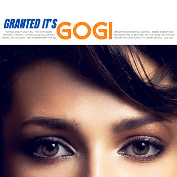 Gogi Grant - Granted... it's Gogi