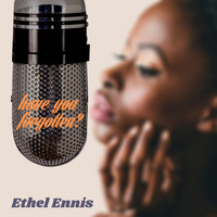 Ethel Ennis - Have You Forgotten?