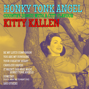 Kitty Kallen - Honky Tonk Angel