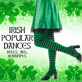 Various Artists - Irish Popular Dances: Reels, Jigs, Hornpipes