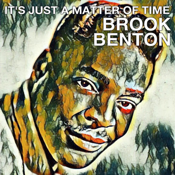 Brook Benton - It's Just a Matter of Time