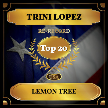 Trini Lopez - Lemon Tree (Billboard Hot 100 - No 20)