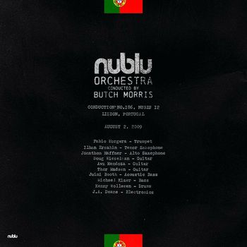 Nublu Orchestra and Butch Morris - Live in Lisbon