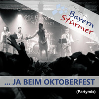 Bayern Stürmer - Ja beim Oktoberfest (Partymix [Explicit])