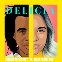 Junior Rodriguez - Delicia (feat. Maylen Balart)