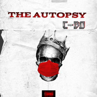 C-Bo - The Autopsy (Explicit)