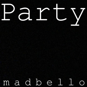 Madbello - Party