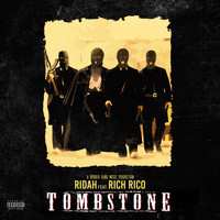 Ridah - Tombstone (feat. Rich Rico) (Explicit)