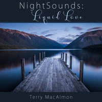 Terry MacAlmon - Night Sounds: Liquid Love