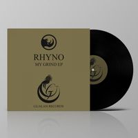 Rhyno - My Grind EP