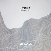 Superchip - Stranger EP