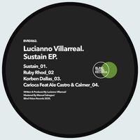 Lucianno Villarreal - Sustain EP