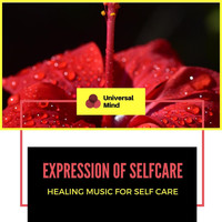 Spiritual Sound Clubb - Expression Of Selfcare - Healing Music For Self Care