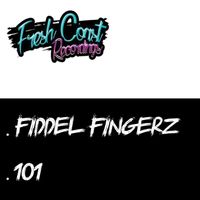 Fiddel Fingerz - 101