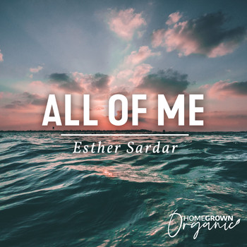 Esther Sardar - All Of Me