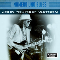 Johnny 'Guitar' Watson - Numero Uno Blues