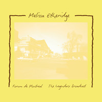 Melissa Etheridge - Forum de Montreal &apos;94 (The Legendary Broadcast Remastered)