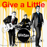 Hanson - Give a Little - Single
