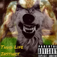 Big 4 Waze - Thug Life Instinct (Explicit)