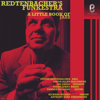 Redtenbacher's Funkestra - A Little Book Of Jazz