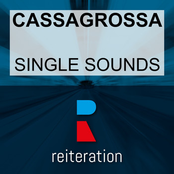 Cassagrossa - Single Sounds