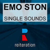 Emo Ston - Single Sounds