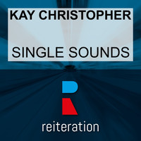 Kay Christopher - Single Sounds