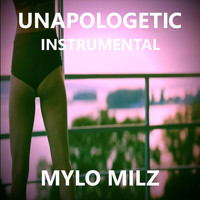 Mylo Milz - Unapologetic (Instrumental)